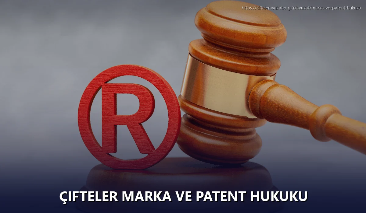 Çifteler Marka ve Patent Hukuku