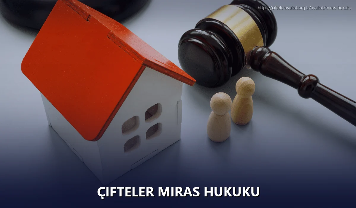Çifteler Miras Hukuku