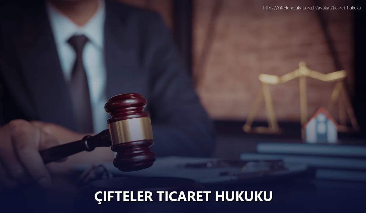 Çifteler Ticaret Hukuku